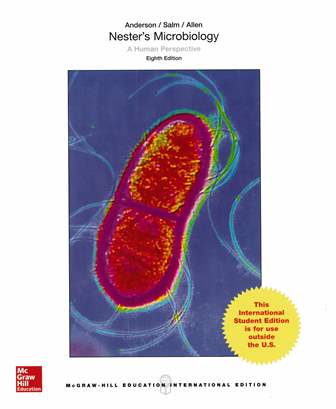 Nester's Microbiology: A Human Perspective 8/e