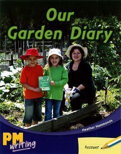 PM Writing 1 Yellow/Blue 8/9 Our Garden Diary