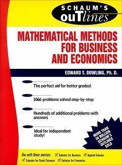 Schaum's Outline of Mathematical Methods for Business and Economics