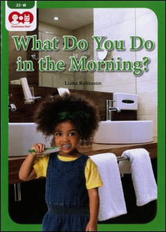 Chatterbox Kids 23-1 What Do You Do in the Morning?
