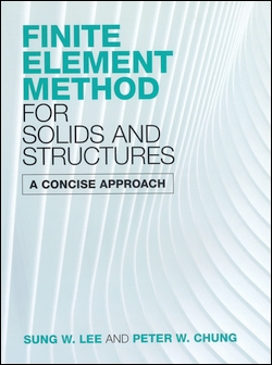 Finite Element Method for Solids and Structures: A Concise Approach