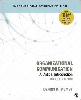 Organizational Communication: A Critical Introduction 2/e