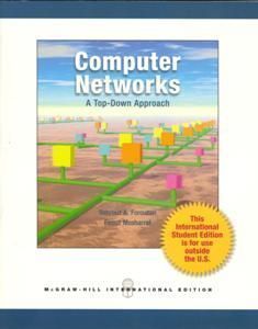 Computer Networks: A Top Down Approach
