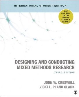 Designing and Conducting Mixed Methods Research 3/e