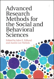 Advanced Research Methods for the Social and Behavioral Sciences