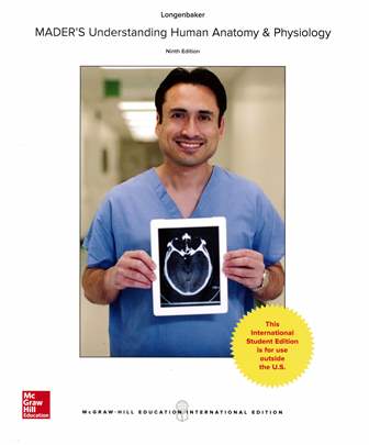 Mader's Understanding Human Anatomy and Physiology 9/e
