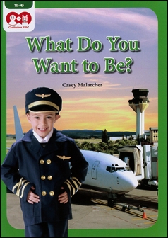 Chatterbox Kids 19-2 What Do You Want to Be?
