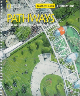 Pathways (Foundations) 3/e: Reading, Writing, and Critical Thinking Teacher's Book