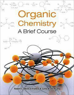 Organic Chemistry: A Brief Course